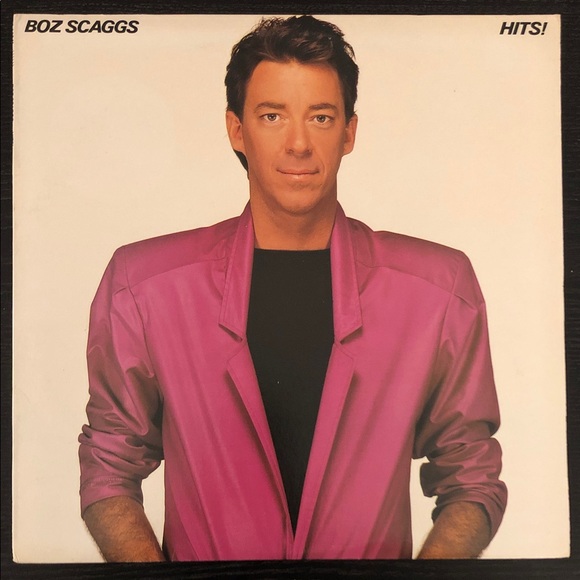 Columbia Other - Boz Scaggs Record Album Hits! ‘80